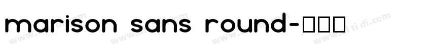 marison sans round字体转换